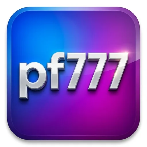 pf777 Official Website | Web Resmi pf777 Download App Terbaru ⭐